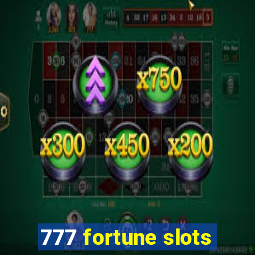 777 fortune slots